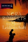 Nora Roberts - Ein Meer von Leidenschaft