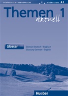 Hartmu Aufderstrasse, Hartmut Aufderstraße, Heik Bock, Heiko Bock, Mechthi Gerdes, Ala G Jones... - Themen 1 aktuell - 1: Glossar Deutsch-Englisch. Glossary German-English