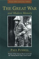 Paul Fussell - Great War and Modern Memory