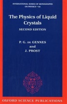 P. G. De Gennes, P. G. de Gennes, P. G. De Prost Gennes, P.g. De Prost Gennes, Pierre Gilles De Prost Gennes, Pierre-Gilles De Gennes... - Physics of Liquid Crystals