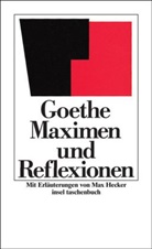 Johann Wolfgang Von Goethe - Maximen und Reflexionen