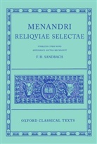 Menander, F. H. Sandbach - Menander Reliquiae Selectae