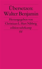Christiaan Lucas Hart Nibbrig, Christiaa Lucas Hart Nibbrig, Christiaan Lucas Hart Nibbrig - Übersetzen: Walter Benjamin