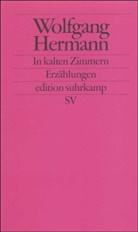 Wolfgang Hermann - In kalten Zimmern