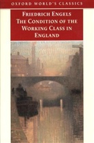 Friedrich Engels, David McLellan - The condition of the working class in england