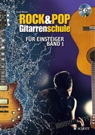 Gerald Weiser - Rock & Pop Gitarrenschule für Einsteiger, m. 1 Audio-CD. Bd.1