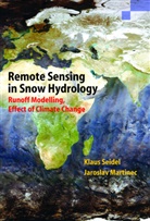 Jaroslav Martinec, Klau Seidel, Klaus Seidel - Remote Sensing in Snow Hydrology