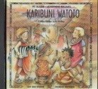 Pit Budde, Josephine Kronfli - Karibuni Watoto, 1 CD-Audio (Hörbuch)