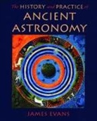 Evans, James Evans, James (Professor of Physics Evans - History and Practice of Ancient Astronomy