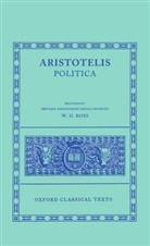 Aristoteles, Aristotle, David Ross, David W. Ross, Ross W.D., David Ross... - Aristotelis Politica