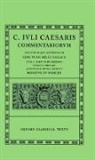 Caesar, Julius Caesar, R. L. A. DuPontet, R L a Du Pontet, R. L. A. Du Pontet, R. L. A. Du Pontet - Caesar Commentarii (Gallic War)