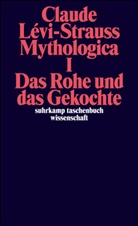 Claude Lévi-Strauss - Mythologica. Tl.1