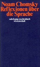 Noam Chomsky - Reflexionen über die Sprache