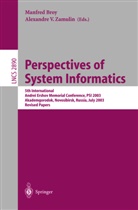 Manfred Broy, Alexandre V. Zamulin - Perspectives of Systems Informatics