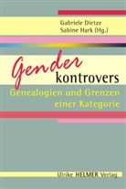 Gabriele Dietze, Sabine Hark - Gender kontrovers