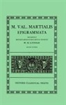 Wallace Martin Lindsay, Martial, Marcus Valerius Martial, W. M. Lindsay - Martial Epigrammata