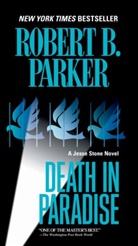 Robert B Parker, Robert B. Parker - Death in Paradise