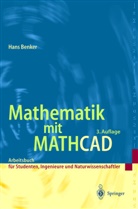 Hans Benker - Mathematik mit Mathcad