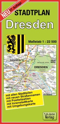 Doktor Barthel Stadtpläne: Doktor Barthel Stadtplan Dresden - Mit allen Stadtteilen, mit neuen Straßennamen, mit Postleitzahlen, mit Innenstadtkarte, mit Umgebungskarte