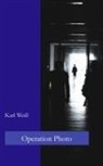 Karl Weiß, Karl Weiss - Operation Photo