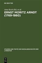 Walter Erhart, Arn Koch, Arne Koch - Ernst Moritz Arndt (1769-1860)