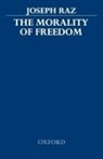 Joseph Raz - The Morality of Freedom