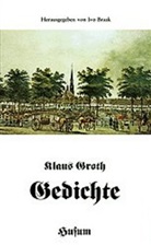 Klaus Groth, Iv Braak, Ivo Braak - Gedichte