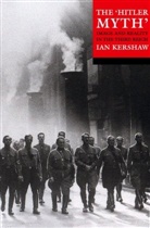 Ian Kershaw, Ian (University of Sheffield) Kershaw - The Hitler Myth