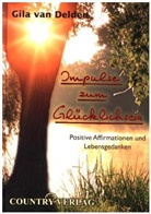 Gila van Delden - Impulse zum Glücklichsein