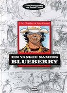 Jean-Miche Charlier, Jean-Michel Charlier, Jea Giraud, Jean Giraud, Daniel Pizzoli, PIZZOLI / CHARLIER... - YANKEE NAMENS BLUEBERRY    HC