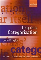 John R Taylor, John R. Taylor, John R. (Senior Lecturer in Linguistics Taylor - Linguistic Categorization