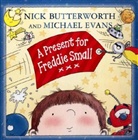 Nick Butterworth, Michael Evans, Michael Evans - A Present for Freddie Small