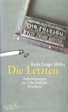 Katja Lange-Müller - Die Letzten