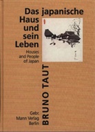 Bruno Taut, Manfre Speidel, Manfred Speidel - Das japanische Haus und sein Leben