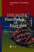Antje Chang, Dietmar Schomburg, Id Schomburg, Ida Schomburg - Springer Handbook of Enzymes - 18: Class 1, Oxidoreductases III