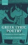 G. O. Hutchinson, G. O. (Professor of Greek and Latin La Hutchinson, G. O. (Professor of Greek and Latin Languages and Literature Hutchinson, G.o. Hutchinson, HUTCHINSON G O, Hutchinson G. O. - Greek Lyric Poetry