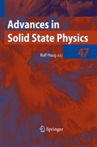 Rol Haug, Rolf Haug - Advances in Solid State Physics. Vol.47