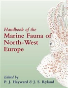 P. J. Hayward, P. J. Ryland Hayward, Peter J. Ryland Hayward, HAYWARD PETER J RYLAND J S, J. S. Ryland, P. J. Hayward... - Handbook of the Marine Fauna of North-West Europe