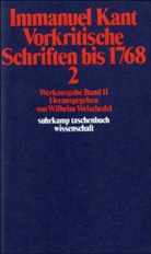 Immanuel Kant, Wilhel Weischedel, Wilhelm Weischedel - Vorkritische Schriften bis 1768. Tl.2