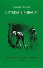 Theodor Fontane - Unterm Birnbaum