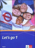 Ham, KIEWE, Preedy u a, Christian Wunsch - Let's go, Ausgabe Bayern, Neubearbeitung - Bd.1: 5. Klasse, Schülerbuch