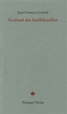 Jean F Lyotard, Jean-François Lyotard, Peter Engelmann - Grabmal des Intellektuellen