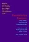 Nel Bickel, Nell Bickel, Dir Fabricius, Dirk Fabricius, Jana Lippmann, Jana u a Lippmann... - Examiniertes Examen