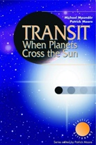Michae Maunder, Michael Maunder, Michael J. De F. Maunder, Patrick Moore - Transit When Planets Cross the Sun