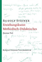 Rudolf Steiner - Erziehungskunst, Methodisch-Didaktisches