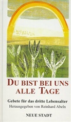 Reinhar Abeln, Reinhard Abeln - Du bist bei uns alle Tage