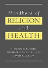 Harold George Koenig, Harold George/ McCullough Koenig, David Larson, Michael McCullough - Handbook of Religion and Health