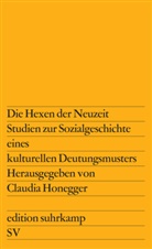 Claudi Honegger, Claudia Honegger - Die Hexen der Neuzeit