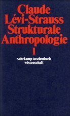 Claude Lévi-Strauss - Strukturale Anthropologie. Tl.1