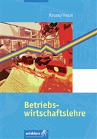 Heun, Heinrich Heun, Krus, Kruse, Ludwig Kruse - Betriebswirtschaftslehre